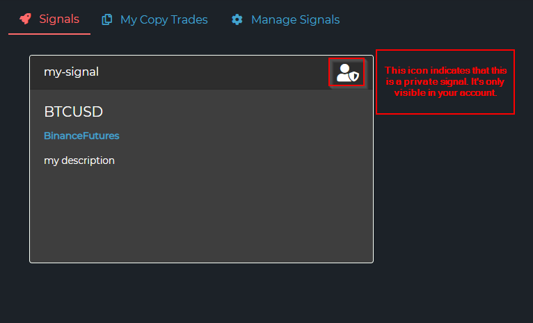Signal card in the Signals tab; the icon marks a private signal only you can see