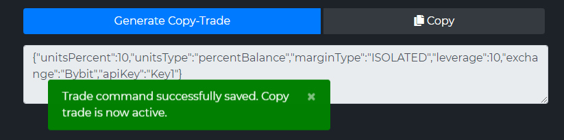Generated Copy Trade JSON with the "Copy trade is now active" confirmation