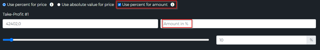 Take-profit with Use percent for amount, field becomes Amount in percent